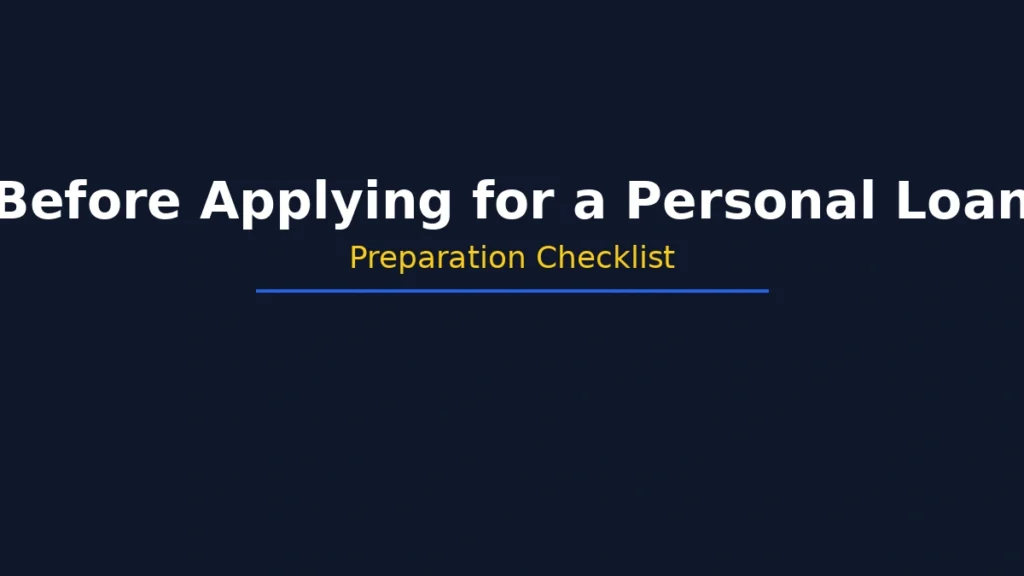 Preparation checklist before applying for a personal loan