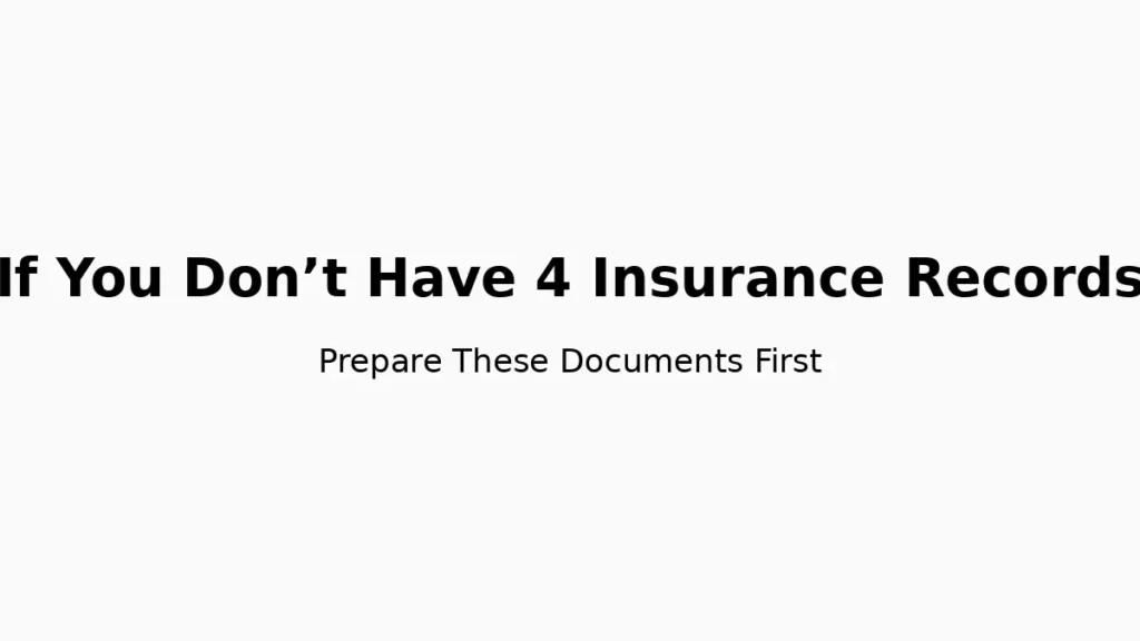 Which documents to prepare first when applying for a loan without four major insurance records