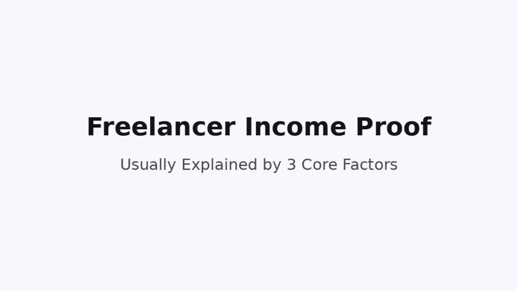 Freelancer income verification explained through three main factors used in loan reviews