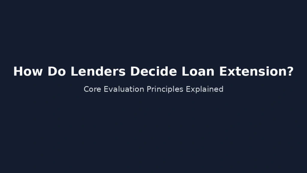 How lenders evaluate personal loan extension based on core underwriting principles