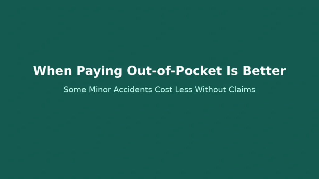 Situations where paying out of pocket is better than filing an insurance claim for minor accidents